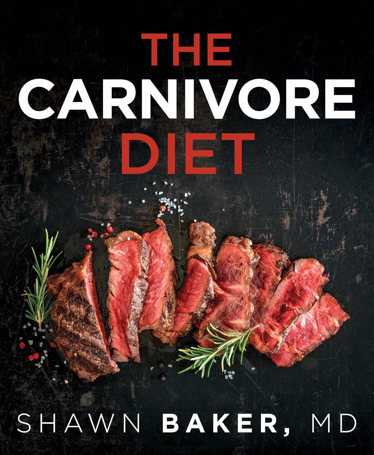 The Carnivore Diet by Shawn Baker